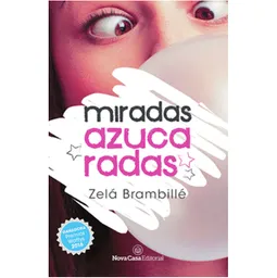Miradas Azucaradas - Zelá Brambillé