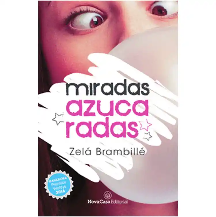 Miradas Azucaradas - Zelá Brambillé