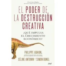 El Poder de la Destrucción Creativa - AA. VV.