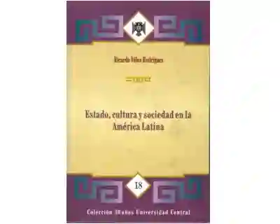 Estado Cultura y Sociedad en América Latina - Ricardo Vélez