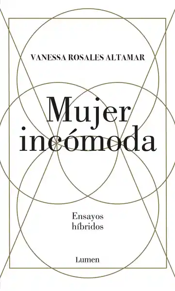 Mujer Incómoda - Vanessa Merceder Del Carmen Rosales Altamar