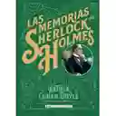 Las Memorias de Sherlock Holmes - Arthur Conan Doyle