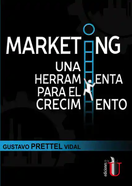Marketing Una Herramienta Para el Crecimiento