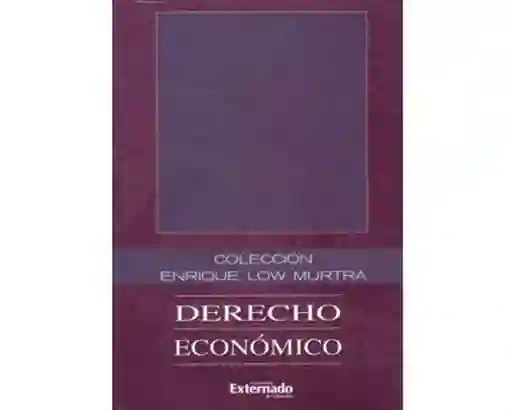 Derecho Económico. Tomo V - VV.AA.