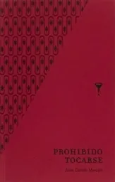 Prohibido Tocarse - Morales Juan Camilo