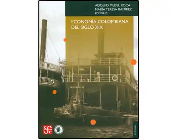 Economía Colombiana Del Siglo XIX Incluye Cd - VV.AA