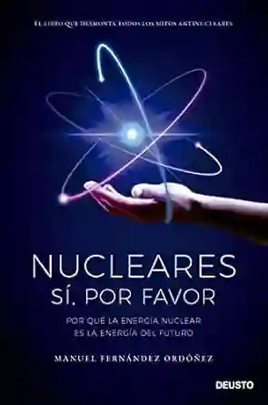 Nucleares sí Por Favor - Fernandez Ordoñez Manuel