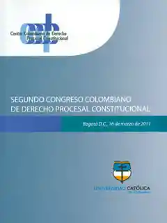 Segundo Congreso Colombiano de Derecho Procesal Constitucional