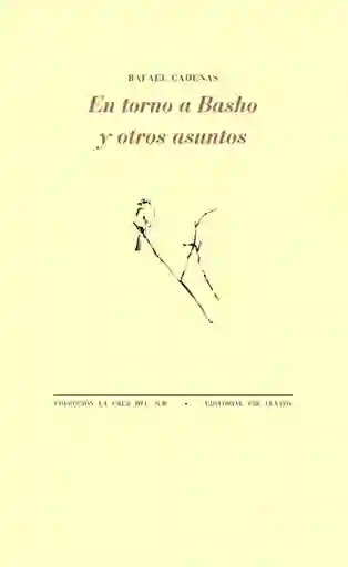 En Torno a Basho y Otros Asuntos