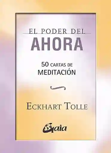 Él Poder Del Ahora