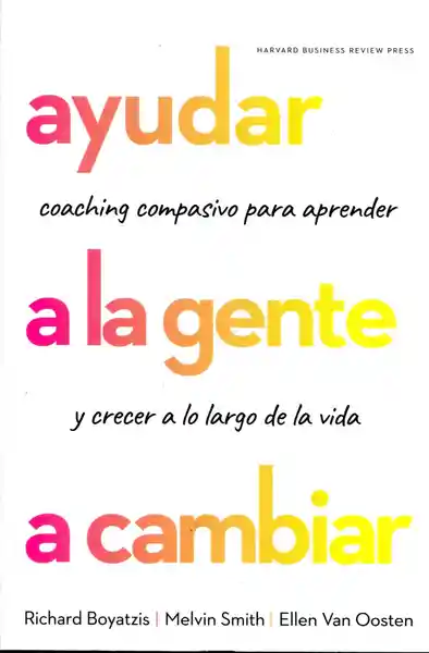 Ayudar a la Gente a Cambiar - VV.AA