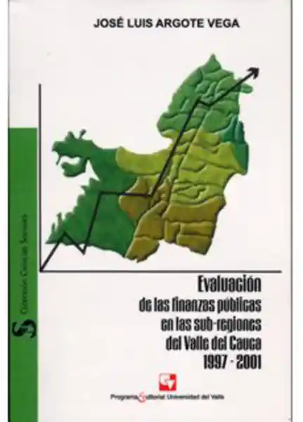 Evaluación de Las Finanzas Públicas - José Luis Argote Vega