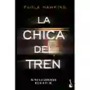 La Chica Del Tren - Paula Hawkins