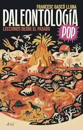 Paleontología Pop - Gasco Lluna Francesc