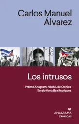 Los Intrusos - Alvarez Carlos Manuel