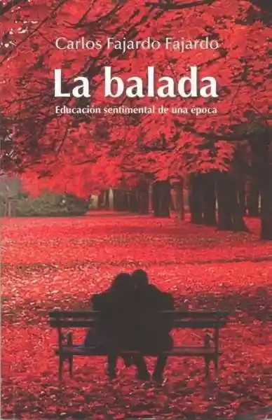 La Balada - Fajardo Fajardo - Carlos