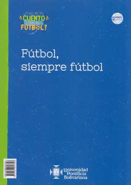 Fútbol Siempre Fútbol.