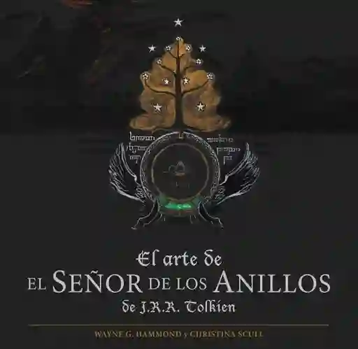 El Arte del Señor de Los Anillos - J. R. R. Tolkien