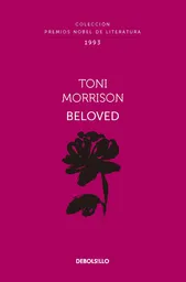 Beloved Colección Premios Nobel de Literatura - Toni Morrison
