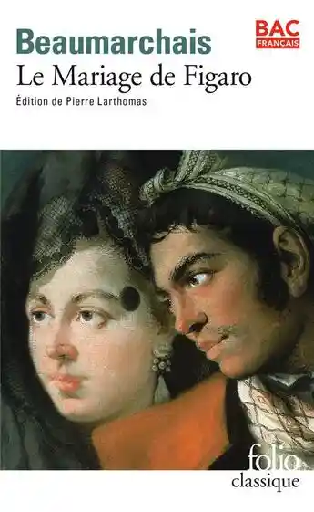 Le Mariage de Figaro - Beaumarchais