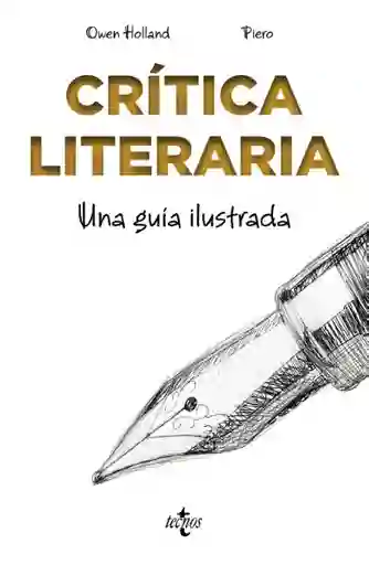 Crítica Literaria Una Guía Ilustrada - Holland Owen