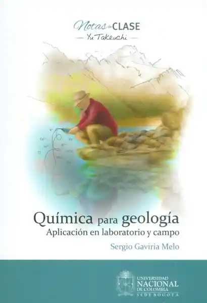 Química Para Geología. Aplicación en Laboratorio y Campo