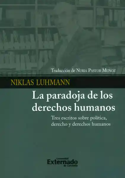 La Paradoja de Los Derechos Humanos - Niklas Luhmann