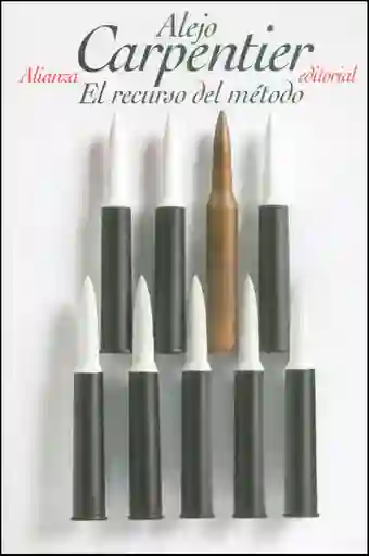 El Recurso Del Método - Alejo Carpentier