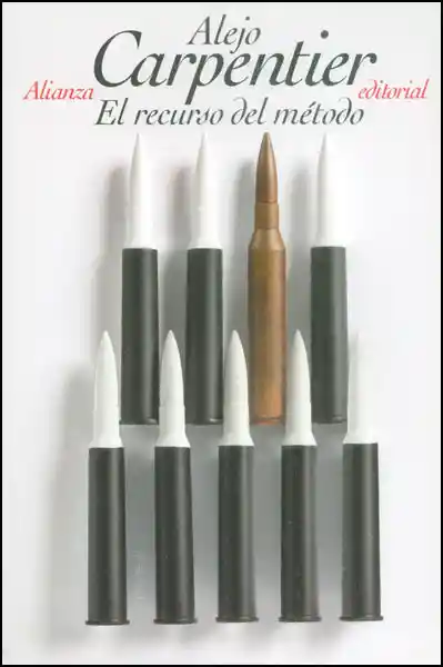 El Recurso Del Método - Alejo Carpentier