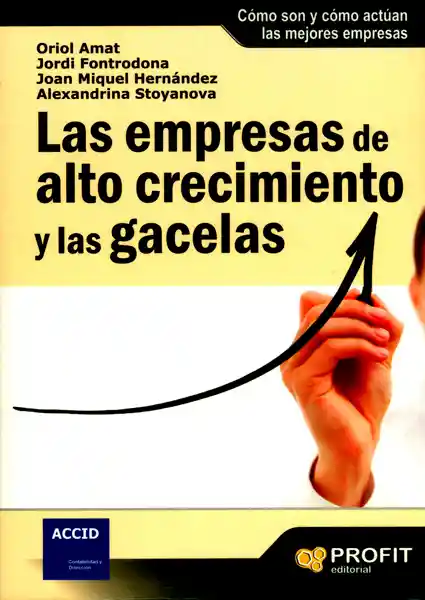 Las Empresas de Alto Crecimiento y Las Gacelas