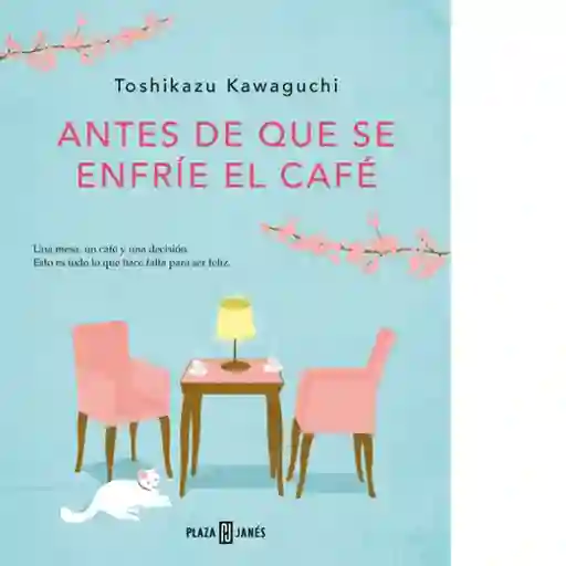 Antes de Que se Enfríe el Café