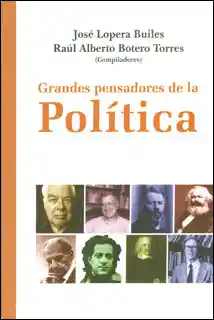 Grandes Pensadores de la Política - VV.AA