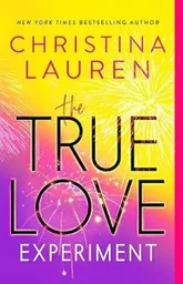 The True Love Experiment - Lauren Christina