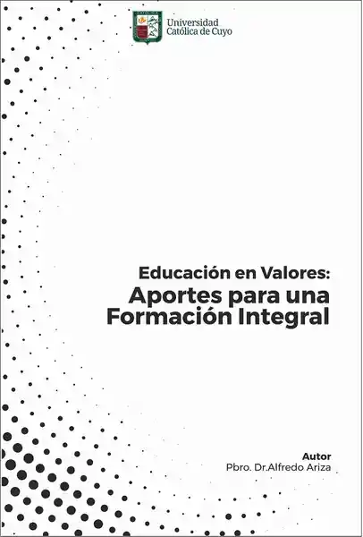 Educacion en Valores: Aportes Para Una Formación Integral