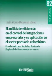 El Análisis de Eficiencias en el Control de Integraciones