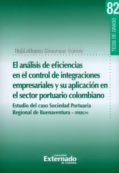 El Análisis de Eficiencias en el Control de Integraciones