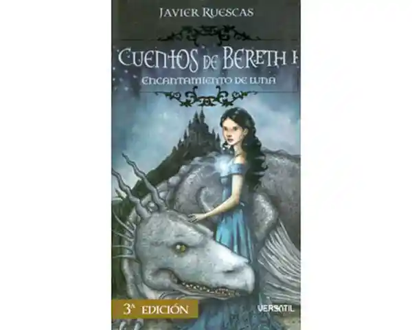 Cuentos de Bereth I. Encantamiento de Luna - Javier Ruescas