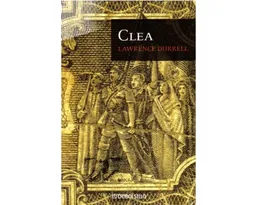 Clea el Cuarteto de Alejandría - Lawrence Durrell