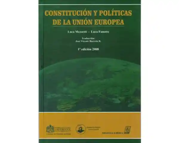 Constitución y Políticas de la Unión Europea - VV.AA.