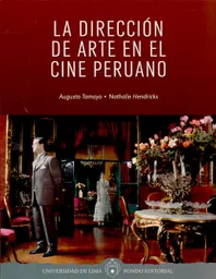 La Dirección de Arte en el Cine Peruano