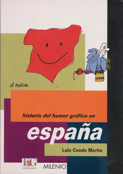 Historia Del Humor Gráfico en España - Luis Conde Martín