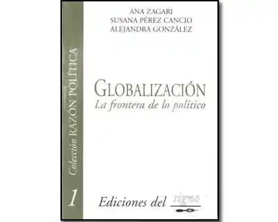 Globalización la Frontera de lo Político