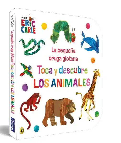 La Pequeña Oruga Glotona - Eric Carle