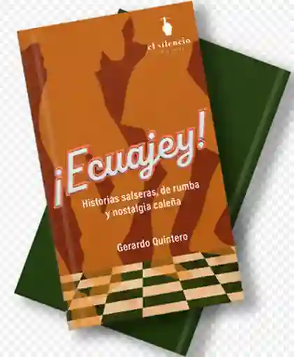 Ecuajey Historias Salseras de Rumba y Nostalgia Caleña