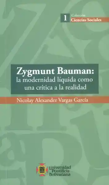 Zygmunt Bauman - Nicolay Alexander Vargas García