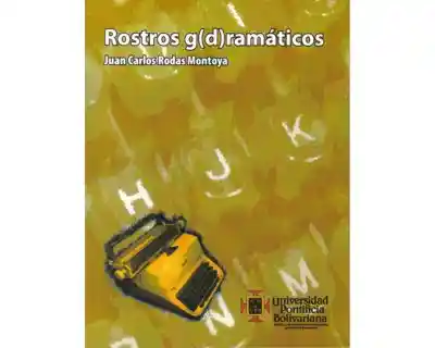 Rostros g(d)ramáticos