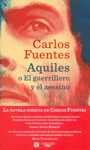 Aquiles o el Guerrillero y el Asesino - Carlos Fuentes