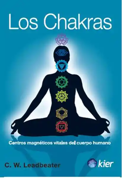 Los Chakras - Charles Webster Leadbeater