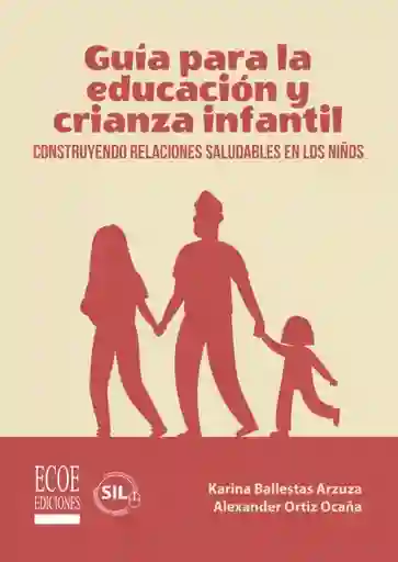 Guía Para la Educación y la Crianza Infantil