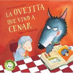 La Ovejita Que Vino a Cenar - Steve Smallman